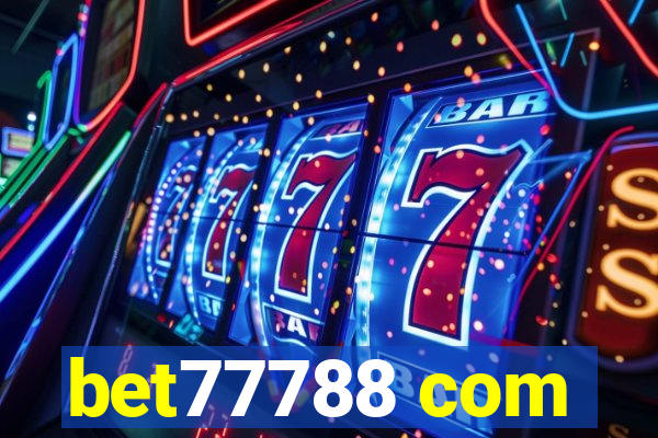 bet77788 com